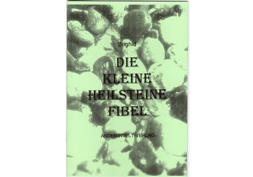 Die kleine Heilsteine-Fibel 