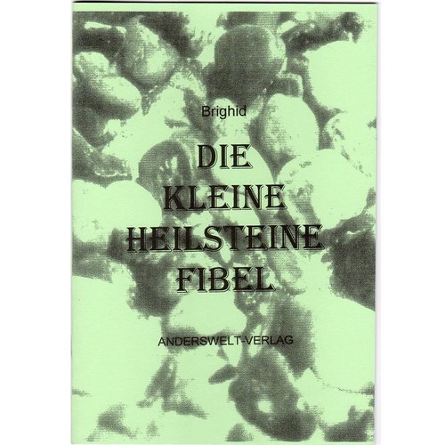 Die kleine Heilsteine-Fibel 