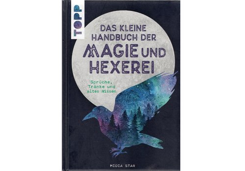 Das kleine Handbuch der Magie und Hexerei 