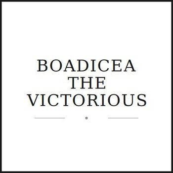 Boadicea the Victorious