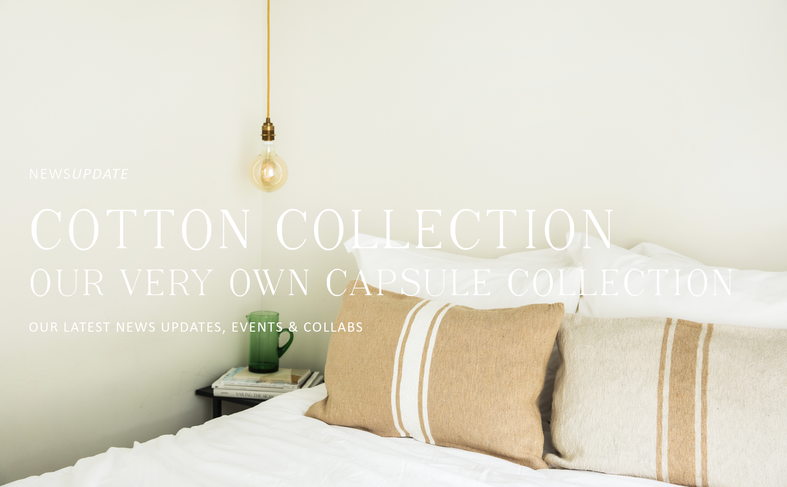 Meet our capsule Cotton Collection