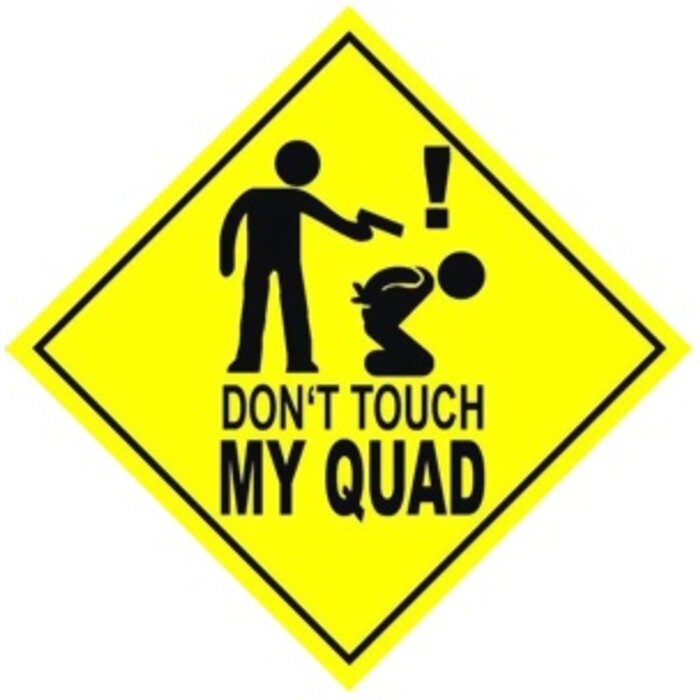 Fun Sticker Don`t touch my QUAD