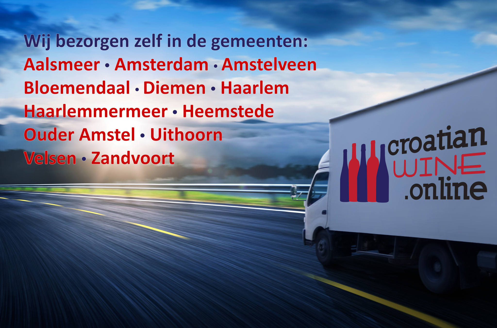 Levering van Kroatische wijnen met eigen transport in Noord-Holland (zuid)