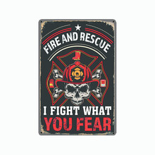 Metalen bordje I fight what you fear