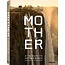 Mother, A Tribute to Mother Earth by Marsel van Oosten
