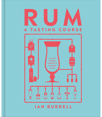 DK Publishers Rum - A tasting Course Book by Ian Burrel