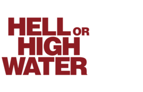 Hell or High Water