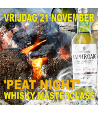 'PEAT NIGHT' - WHISKY Masterclass