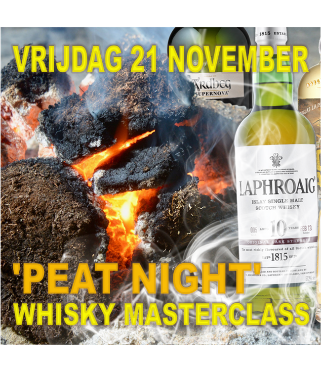 'PEAT NIGHT' - WHISKY Masterclass