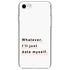 Whatever design siliconen hoesje voor de iPhone 8 / 7 Whatever design siliconen hoesje voor de iPhone 8 / 7