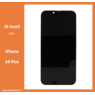 Écran JK incell pour iPhone 14 Plus + verre complet MF gratuit