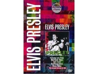 Classic Albums - Elvis Presley