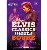 Elvis Classics Meets Bouke (DVD) - Special Guest : Ginger Alden