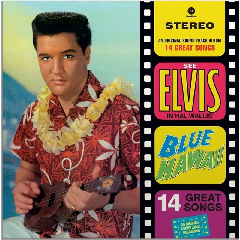 Elvis Presley Blue Hawaii - 33 RPM Vinyl Wax Time Label