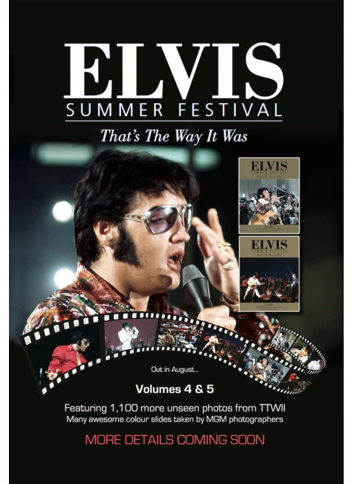 Elvis Summer Festival - The That's The Way It Was Books Vol. 4 and 5