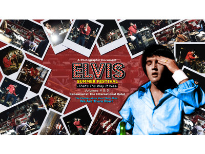 Elvis Summer Festival - The That's The Way It Was Books Vol. 4 and 5