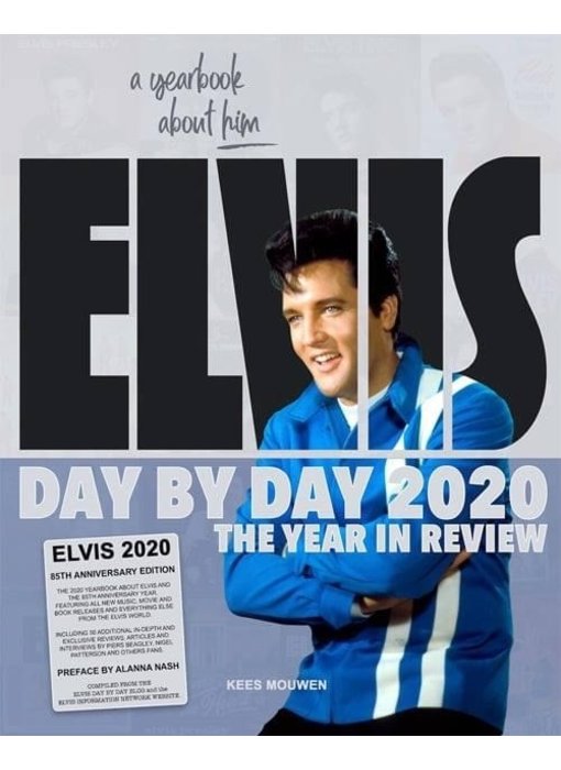 Elvis Day By Day 2020 - The Illustrated Chronology Of 2020