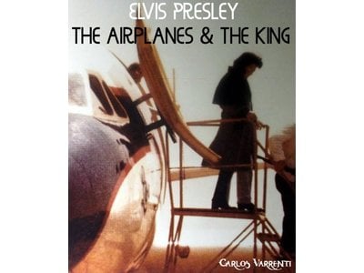 Elvis Presley The Airplanes & The King