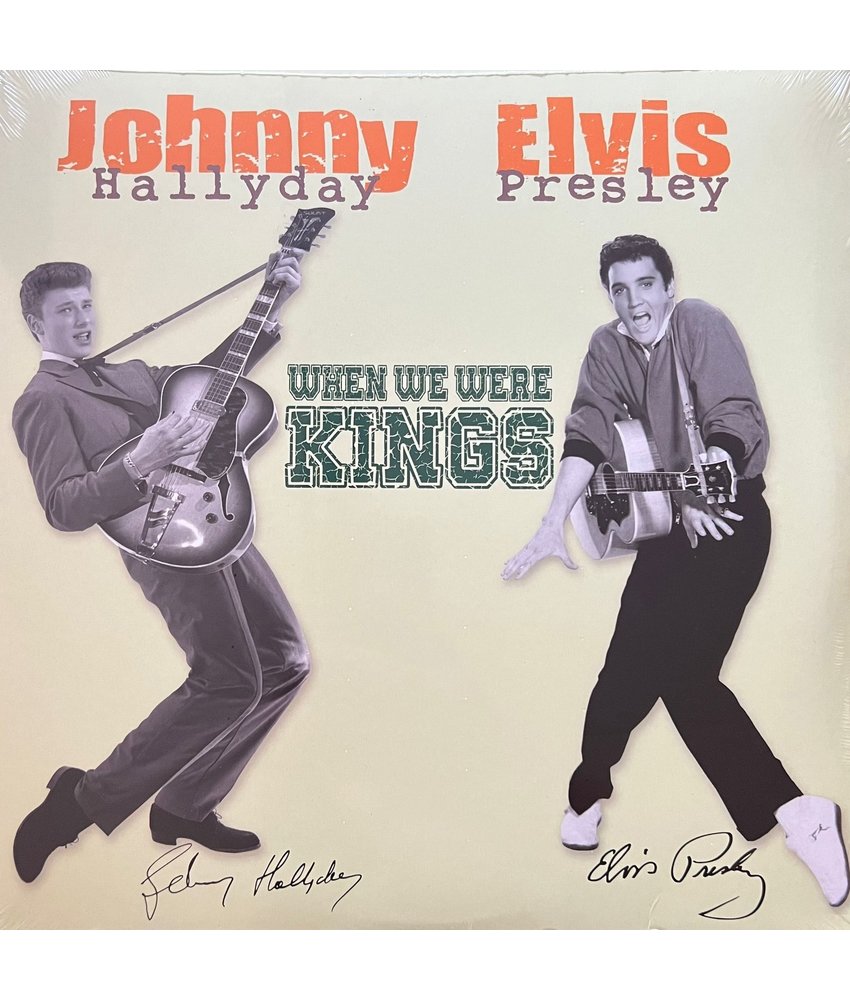 When Were Kings Elvis Presley Johnny Hallyday - 33 RPM Le Chante Du Monde Label