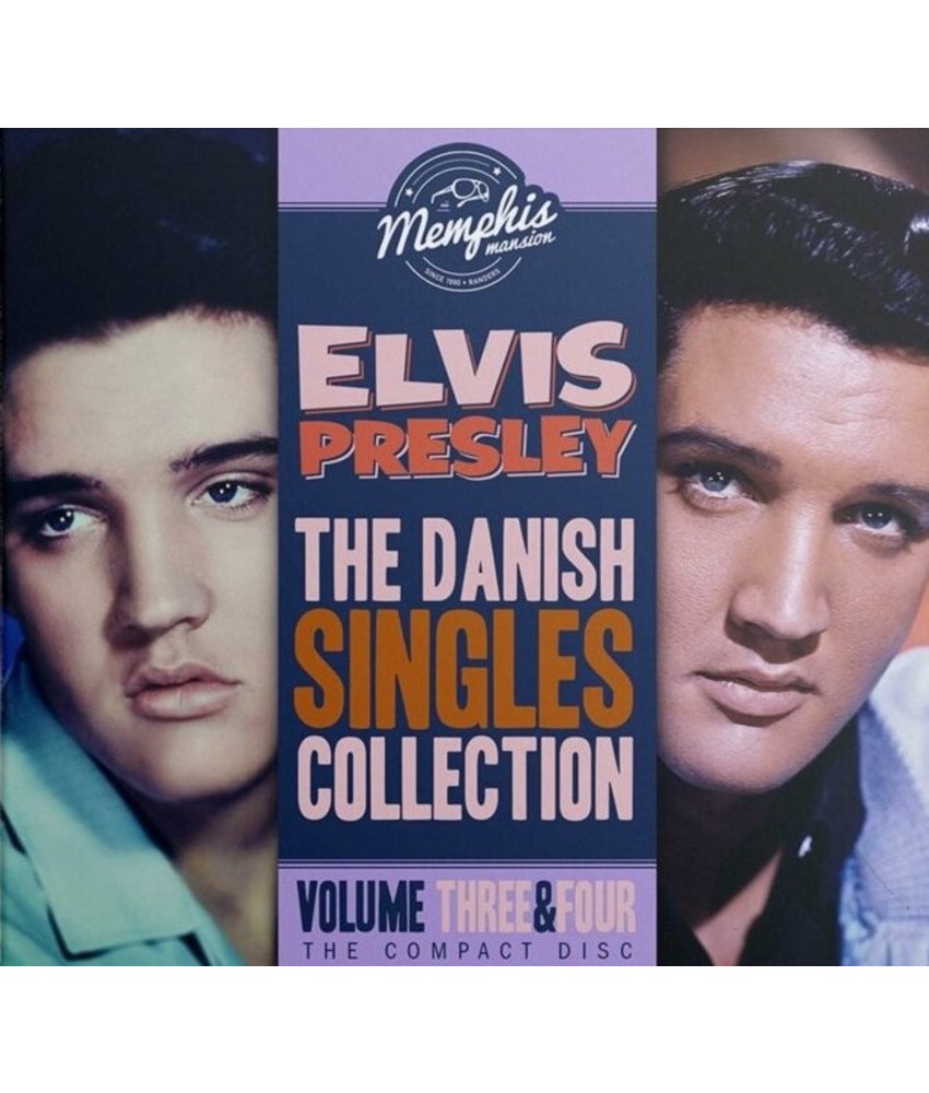 Elvis Presley The Danish Singles Collection Vol 3 & 4 The Compact Disc - Memphis Mansion Label