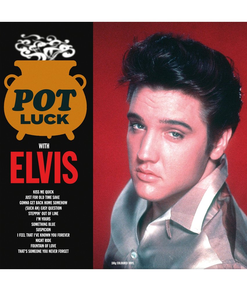 Pot Luck With Elvis - 33 RPM Grey Vinyl Not Now Music Label