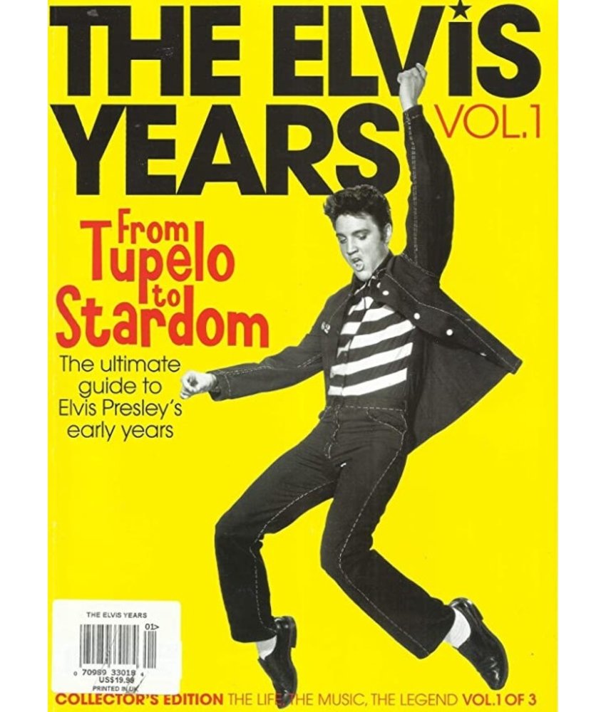 The Elvis Years Vol 1 From Tupelo To Stardom UK Magazine