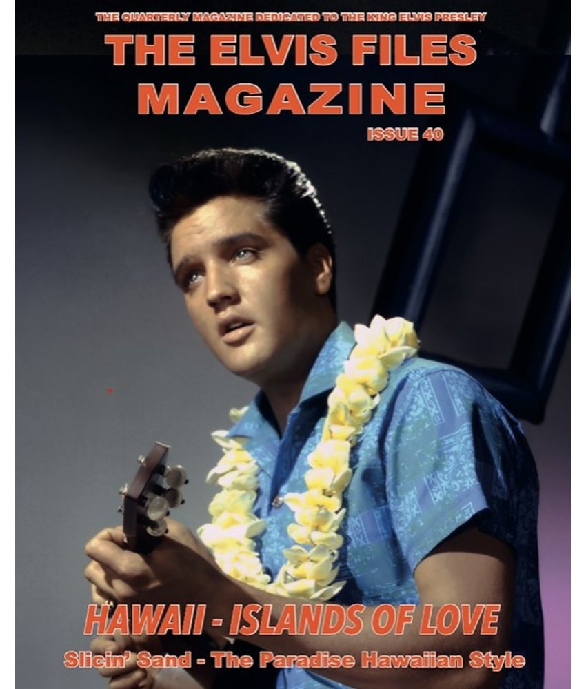 Elvis Files Magazine - Nr. 40