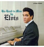 Elvis Presley His Hand In Mine - Black Vinyl - 33 RPM Vinyl Wax Time Label