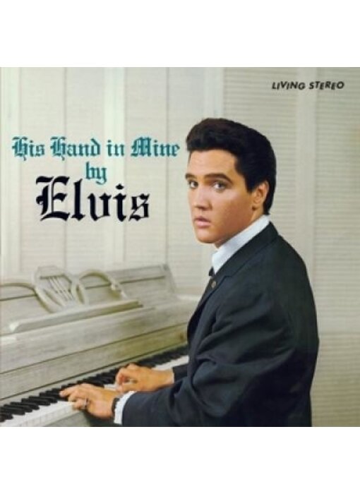 Elvis Presley His Hand In Mine - Black Vinyl - 33 RPM Vinyl Wax Time Label