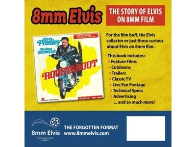 The Story Of Elvis On 8 MM Film - A Book By Vince Wright