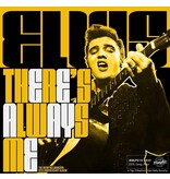 Elvis There's Always Me - Colored Vinyl The Memphis Mansion 10th Anniversary Album