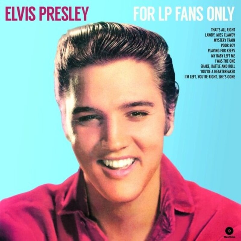Elvis Presley - For LP Fans Only - Black Vinyl - 33 RPM Vinyl Wax Time Label