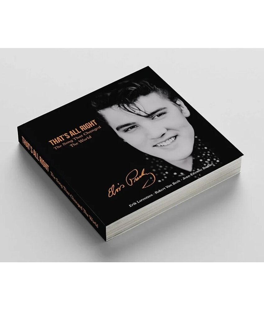 Elvis Presley That's All Right The Song That Changed The World - A Book And Vinyl Set