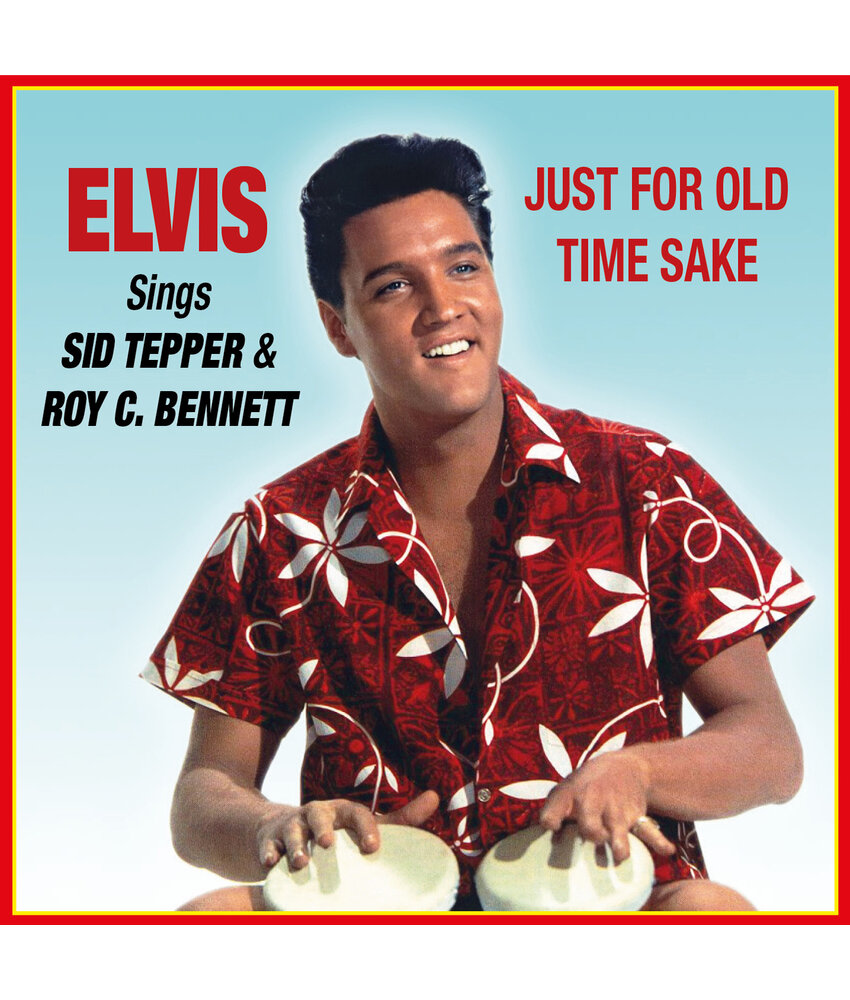 Elvis Sings Sid Tepper & Roy C. Bennet Just For Old Times Sake On CD RSD 2025 VPI Label
