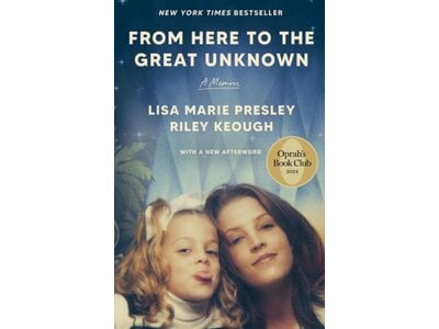 From Here To The Great Unknown - Paperback - Lisa Marie Presley Riley Keough