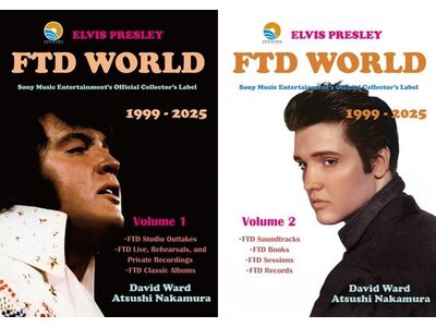 Elvis Presley FTD World 1999 - 2025 Vol 1 And 2