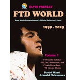 Elvis Presley FTD World 1999 - 2025 Vol 1 And 2