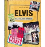 Elvis, We Were There!