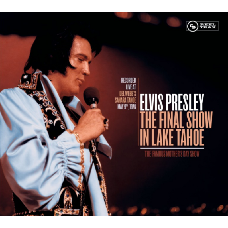 Elvis Presley The Final Show In Lake Tahoe 2 CD Set - Reel Trax Label