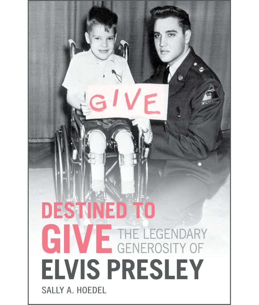 Destined To Give - The Legendary Generosity Of Elvis Presley