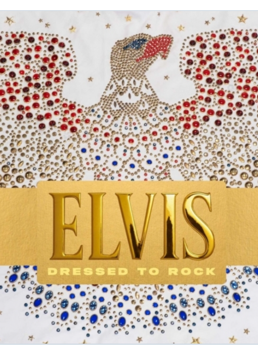 Elvis Dressed To Rock - A Book By Karan Feder