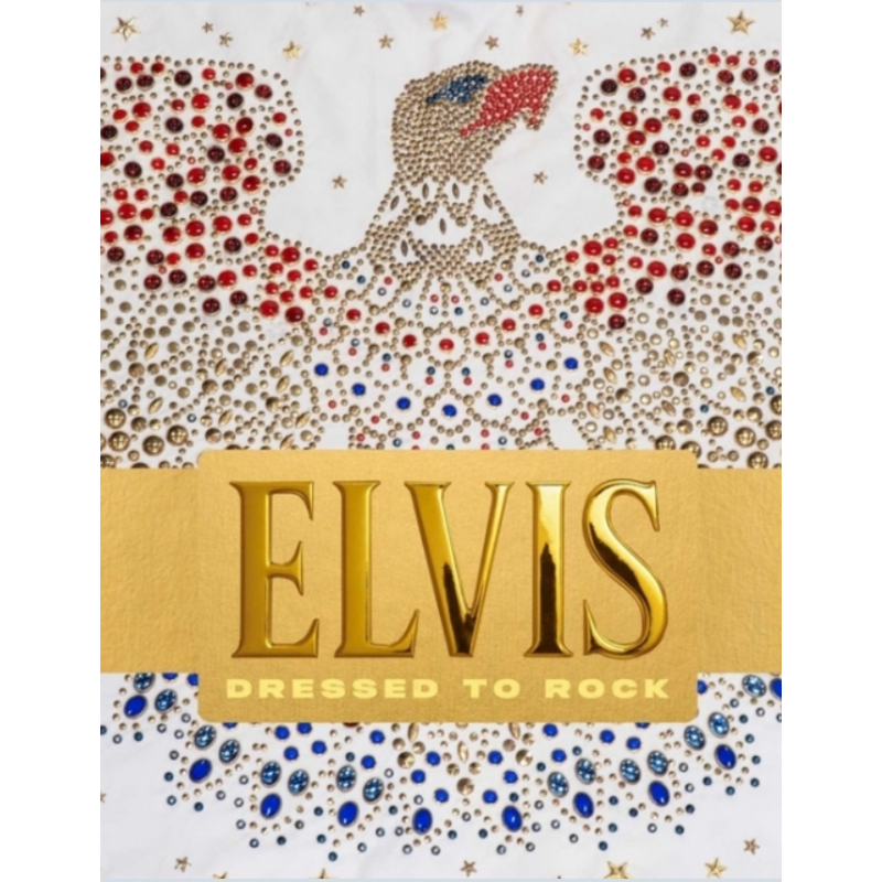 Elvis Dressed To Rock - A Book By Karan Feder