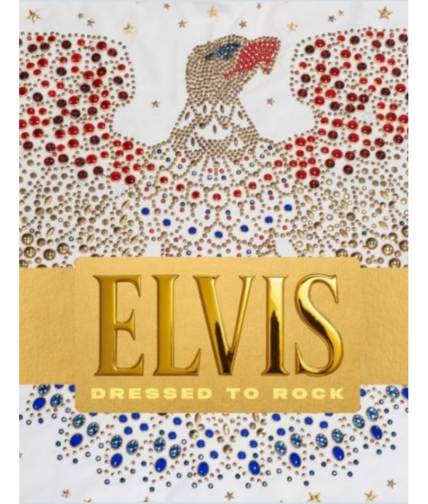 Elvis Dressed To Rock - A Book By Karan Feder
