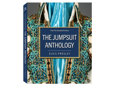 The Jumpsuit Anthology Elvis Presley - From The Graceland Archives