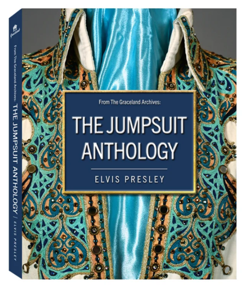 The Jumpsuit Anthology Elvis Presley - From The Graceland Archives
