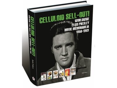 Celluloid Sell-Out! Worldwide Elvis Presley Movie Memoribilia 1968-1969 - FTD Book