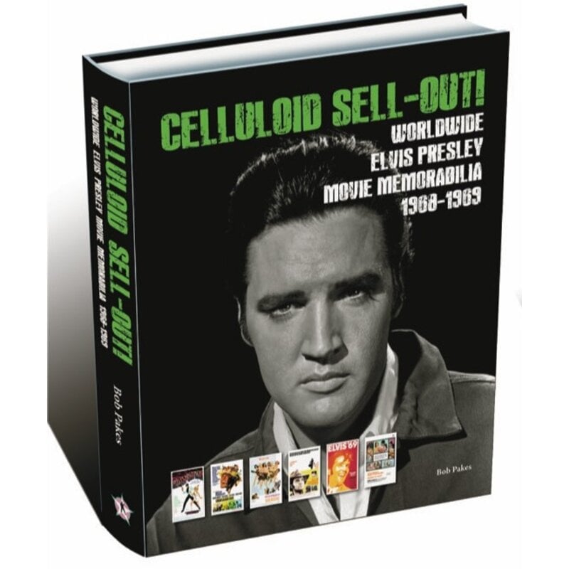 Celluloid Sell-Out! Worldwide Elvis Presley Movie Memoribilia 1968-1969 - FTD Book