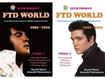 Elvis Presley FTD World  1999 - 2025 Vol 1 And 2 Second Pressing