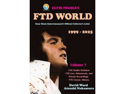 Elvis Presley FTD World  1999 - 2025 Vol 1 And 2 Second Pressing