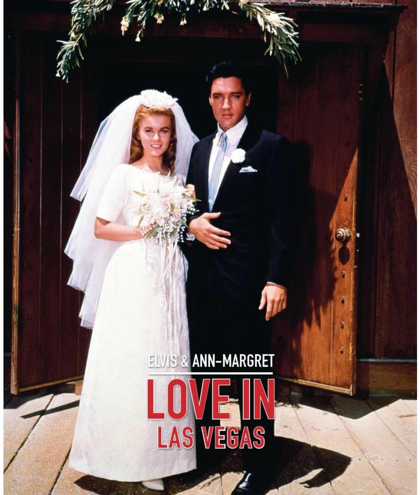 Elvis & Ann-Margret: Love In Las Vegas